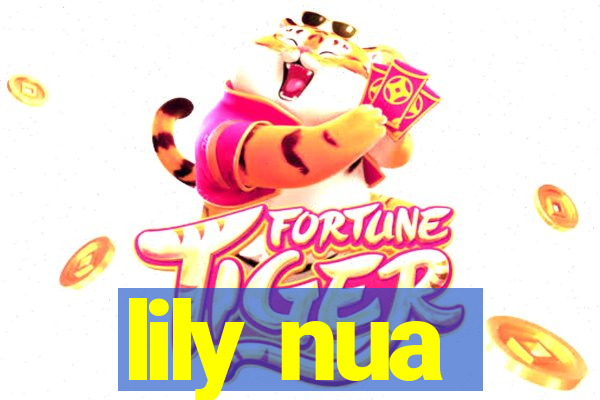 lily nua